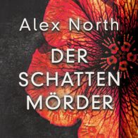 Buch - Alex North - Der Schattenmörder: Roman