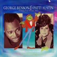 7 Vinyl George Benson & Patti Austin / I´ll keep Your Dreams alive