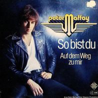 7 Vinyl Peter Maffay / So bist du