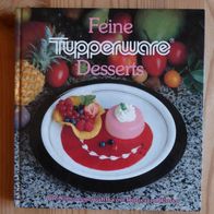 Roberto Blanco: Feine Tupperware Desserts Rezepte Kochbuch Nachtisch