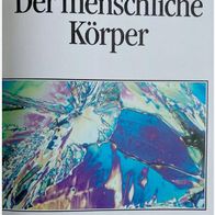 Buch Der menschliche Körper. Das Wissen unserer Zeit