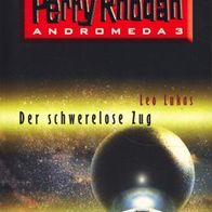 Perry Rhodan Andromeda 3 Der schwerelose Zug Leo Lukas