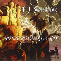 P.J. Shadowhawk - NeverEverLand (2014) symphonic prog CD digipak neu S/S