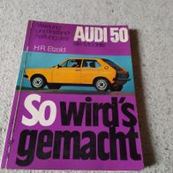 Reparaturbuch Audi 50 - so wirds gemacht