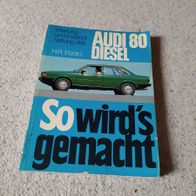 Etzold Reparaturbuch Audi 80 Diesel- so wirds gemacht, Band 30