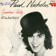 7 Vinyl Paul Nicholas / Grandma´s Party