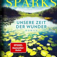 Unsere Zeit der Wunder - Nicholas Sparks (2024 - gebundene Ausgabe) TOP Zustand