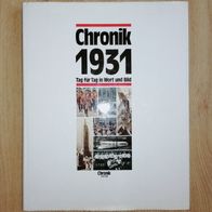 Chronik 1931 Jahrgangsbuch Tag für Tag in Wort und Bild Jahrgangsband Geschichte