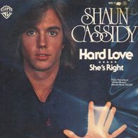 7 Vinyl Shaun Cassidy / Hard Love