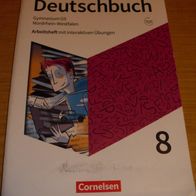 Heft: Deutschbuch 8, Arbeitsheft mit interaktiven Übungen, Ausgabe NRW, G9