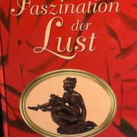 Faszination Lust - Bildband erotischer Kunst