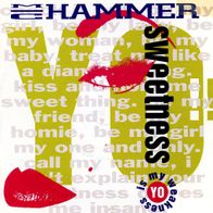 7 Vinyl MC Hammer / Yo Sweetness