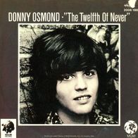 7 Vinyl Donny Osmond / The Twelfth of never