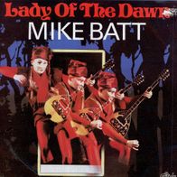 7 Vinyl Mike Batt / Lady of the Dawn