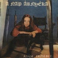Adam Erzsebet - A Nap Arnyeka (1982) LP Romania Electrecord label Mint