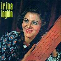 Irina Loghin - Intoarce-te, Bade-n Sat (1972) LP Romania Electrecord label NM
