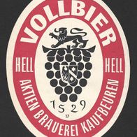 ALT ! Bieretikett "Vollbier Hell" Aktienbrauerei Kaufbeuren Schwaben Bayern