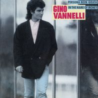 7 Vinyl Gino Vannelli / Persona Non Grata