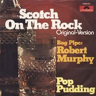 7"MURPHY, Robert · Scotch On The Rock (RAR 1974)