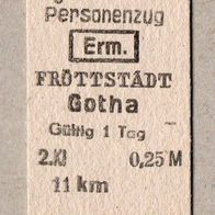 B13) BRD (DDR-Zeit) - Pappfahrkarte - Fröttstädt nach Gotha