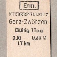 B15) BRD (DDR-Zeit) - Pappfahrkarte - Niederpöllnitz nach Gera-Zwötzen