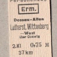 B15) BRD (DDR-Zeit) - Pappfahrkarte - Dessau. Alten nach Lutherstadt Wittenberg-West