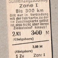 B17) BRD (DDR-Zeit) - Pappfahrkarte - Schnellzugzuschlag Königsborn