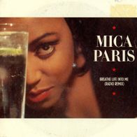 7 Vinyl Mica Paris / Breathe Life into me ( Remix )