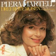 7 Vinyl Piera Martell / Drei rote Rosen