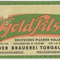 DDR Bieretikett "Gold Pils" VEB Brauerei (1964 - 1969) Torgau Lkr. Nordsachsen