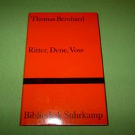 Thomas Bernhard, Ritter, Dene, Voss