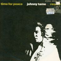7 Vinyl Johnny Tame / Time for Peace