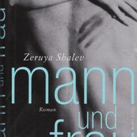 Buch - Zeruya Shalev - Mann und Frau: Roman