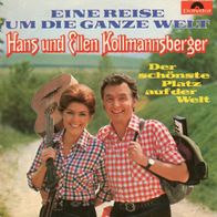 7 Vinyl Hans & Ellen Kollmannsberger / Eine Reise um die ganze Welt