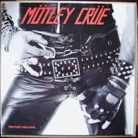 Mötley Crüe, Too fast for love, 1982, reissue 1989