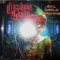 CD Album: "Evil World Machine" von Crossbone Skully (2024)