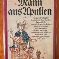 Mann aus Apulien Hohenstaufer Friedrich II