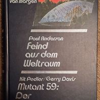 2 Science Fiction Romane in einem Buch! "Feind aus dem Weltraum/Mutant 59" 1989
