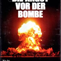 DVD - Die Angst vor der Bombe - Wie der Mensch lernte, mit der Bombe zu leben