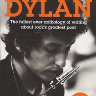 Sean Egan - Bob Dylan: The fullest ever anthology of writing about rock´s greatest po