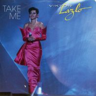 7 Vinyl Viktor Lazlo / Take me ( Remix )