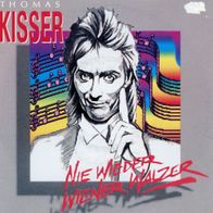7 Vinyl Thomas Kisser / Nie wieder Wiener Walzer