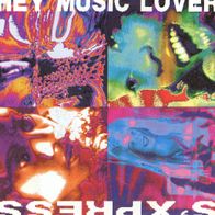 7 Vinyl S´xpress / Hey Music Lover