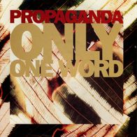 7 Vinyl Propaganda / Only one Word