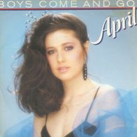 7 Vinyl April / Boys come & go