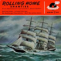 7 Vinyl Shanties / Rolling Home 4 Titel