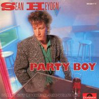 7 Vinyl Sean Heyden / Party Boy