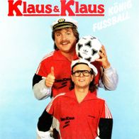 7 Vinyl Klaus & Klaus / König Fußball