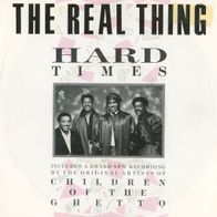 7 Vinyl The Real Thing / Hard Times