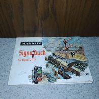 Märklin Signalbuch 0340 für die Signale 7000